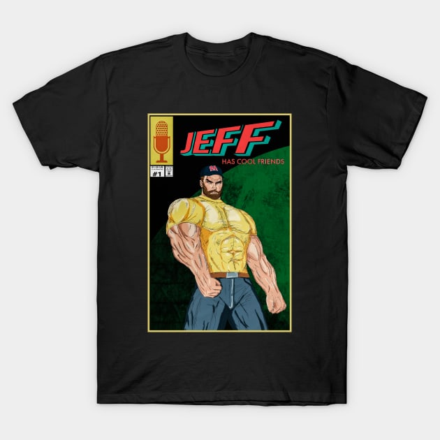 Jeff Has Cool Friends Liefeld-ish Edition T-Shirt by JeffMay